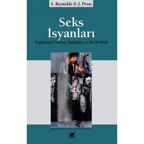 Seks İsyanları:  Toplumsal Cinsiyet, Başkaldırı ve Rock’n’Roll