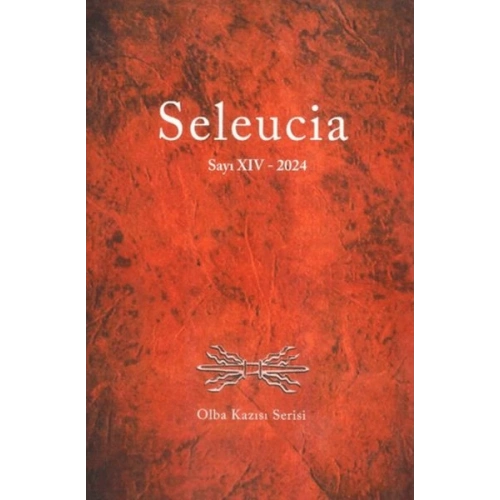 Seleucia Sayı XIV 2024 - Olba Kazısı Serisi