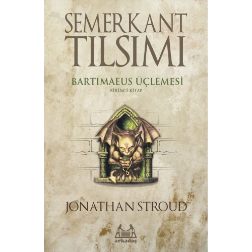 Semerkant Tılsımı - Bartimaeus Üçlemesi 1