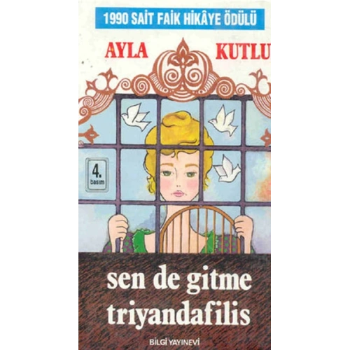 Sen de Gitme Triyandafilis