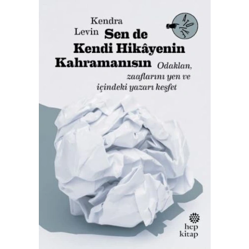 Sen De Kendi Hikayenin Kahramanısın