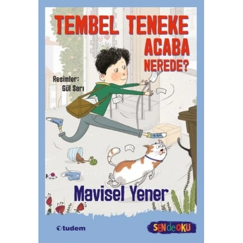 Sen De Oku- Tembel Teneke Acaba Nerede?