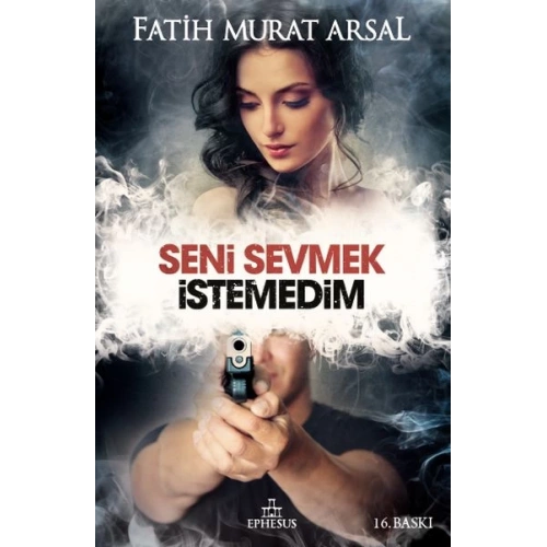 Seni Sevmek İstemedim (Ciltli)