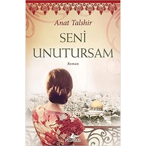 Seni Unutursam