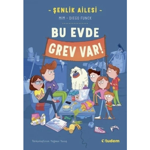 Şenlik Ailesi: Bu Evde Grev Var!