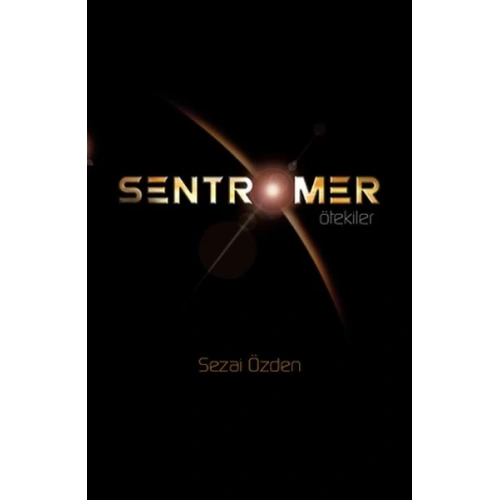 Sentromer - Ötekiler