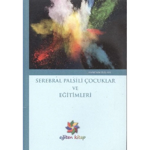 Serebral Palsili Çocuklar ve Eğitimleri