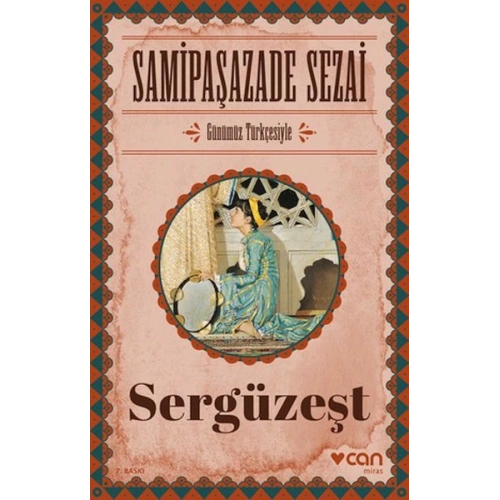 Sergüzeşt (Günümüz Türkçesiyle)