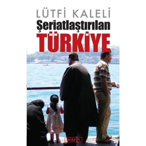 Şeriatlaştırılan Türkiye