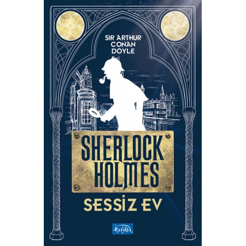 Sessiz Ev - Sherlock Holmes