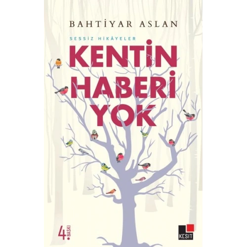 Sessiz Hikayeler Kentin Haberi Yok