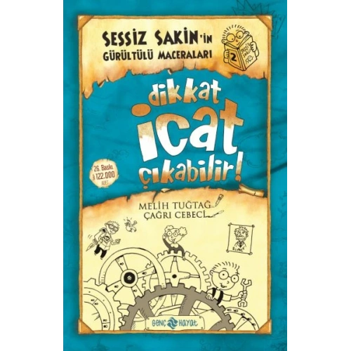 Sessiz Sakin’in Gürültülü Maceraları 2 - Dikkat İcat Çıkabilir!