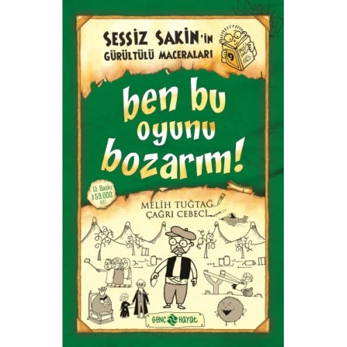 Sessiz Sakin’in Gürültülü Maceraları 9 - Ben Bu Oyunu Bozarım!