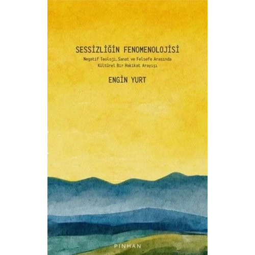 Sessizliğin Fenomenolojisi