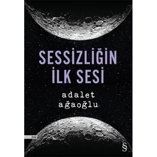 Sessizliğin İlk Sesi