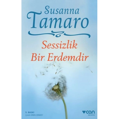 Sessizlik Bir Erdemdir