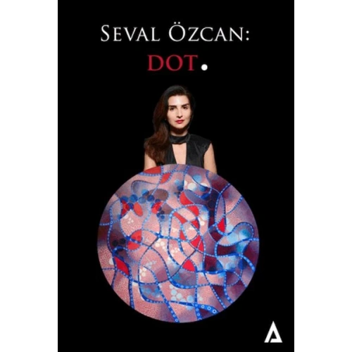 Seval Özcan: Dot.