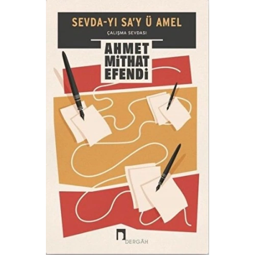 Sevda-yı Say ü Amel