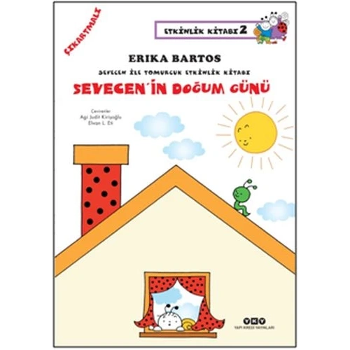 Sevecenin Doğum Günü