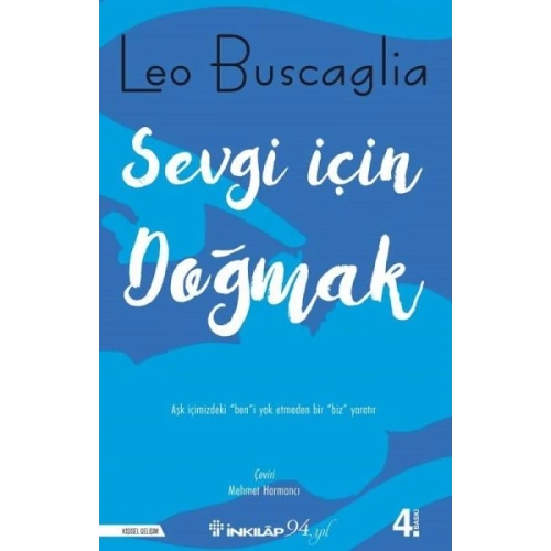 Sevgi İçin Doğmak