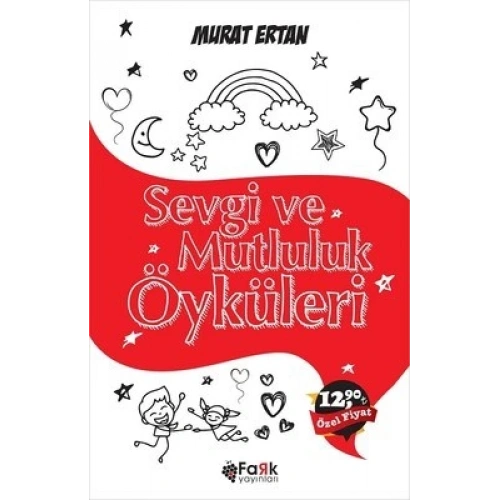 Sevgi ve Mutluluk Öyküleri