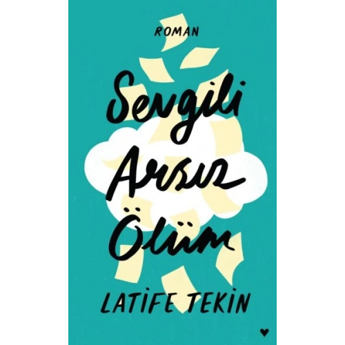 Sevgili Arsız Ölüm - Ciltli