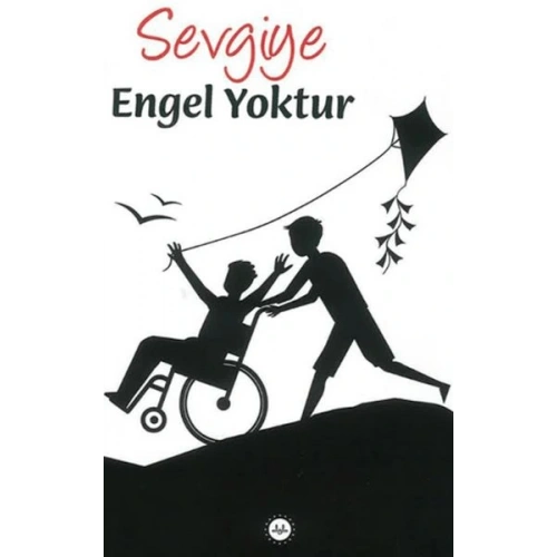 Sevgiye Engel Yoktur