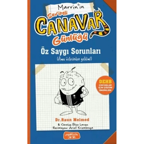 Sevimli Canavar Günlüğü - Öz Saygı Sorunları