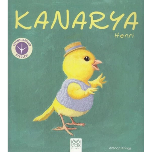 Sevimli Hayvan Öyküleri -Kanarya Henri