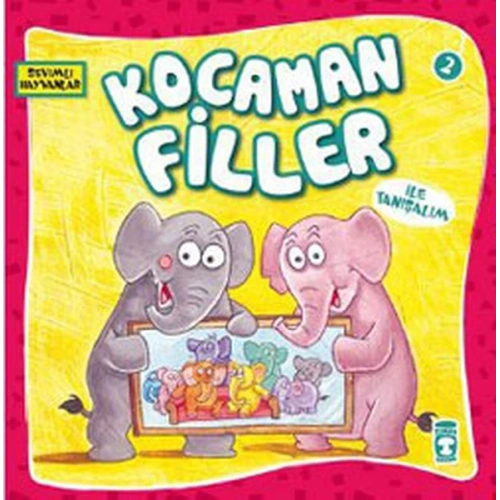 Sevimli Hayvanlar - Kocaman Filler