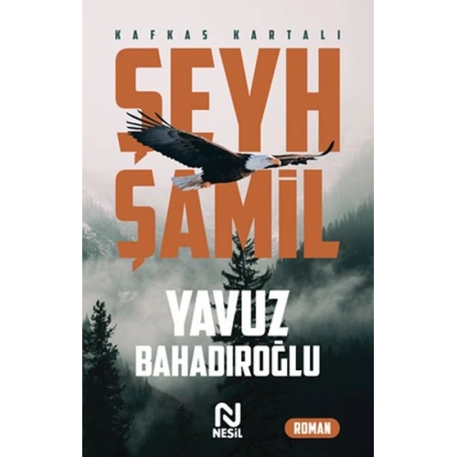 Şeyh Şamil - Kafkas Kartalı