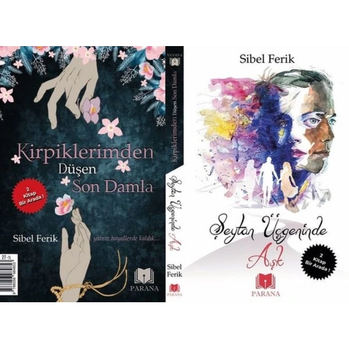 Şeytan Üçgeninde Aşk / Kirpiklerimden Düşen Son Damla - İki Kitap Bir Arada