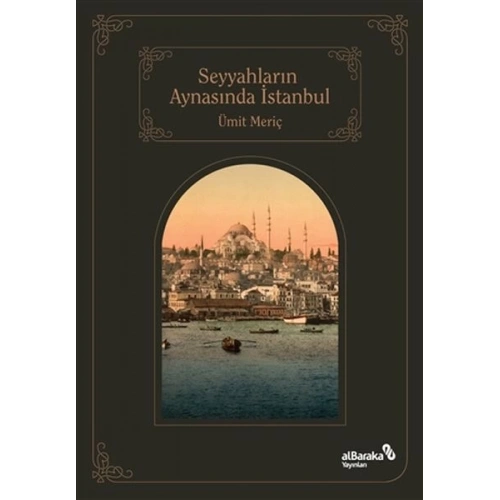 Seyyahların Aynasında İstanbul