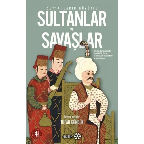 Seyyahların Gözüyle Sultanlar ve Savaşlar
