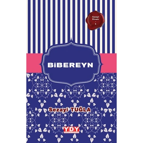Sezayi Divanı 4 - Bibereyn