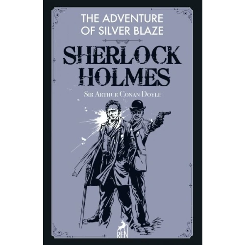 Sherlock Holmes: The Adventure Of Silver Blaze