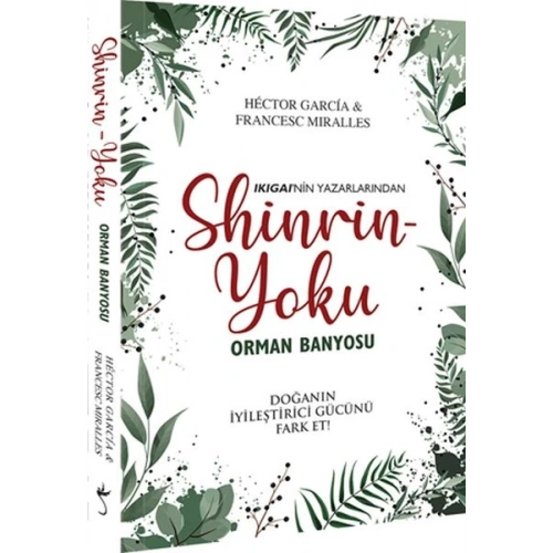 Shinrin Yoku - Orman Banyosu