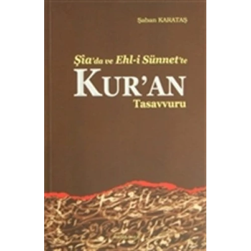 Şiada ve Ehli Sünnette Kuran