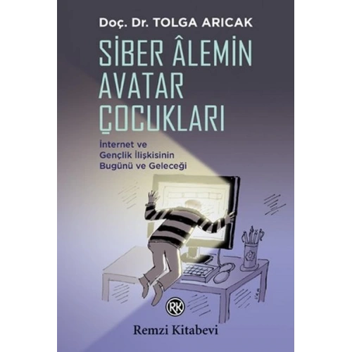 Siber Alemin Avatar Çocukları