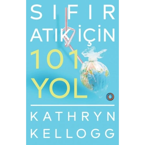 Sıfır Atık İçin 101 Yol