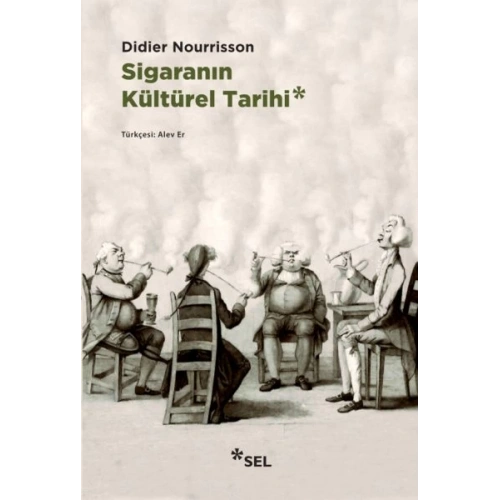 Sigaranın Kültürel Tarihi