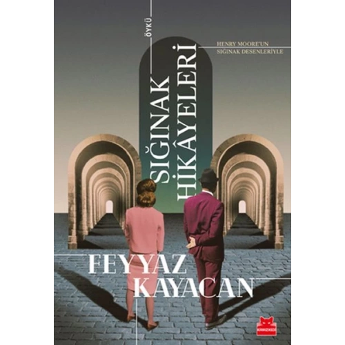 Sığınak Hikayeleri