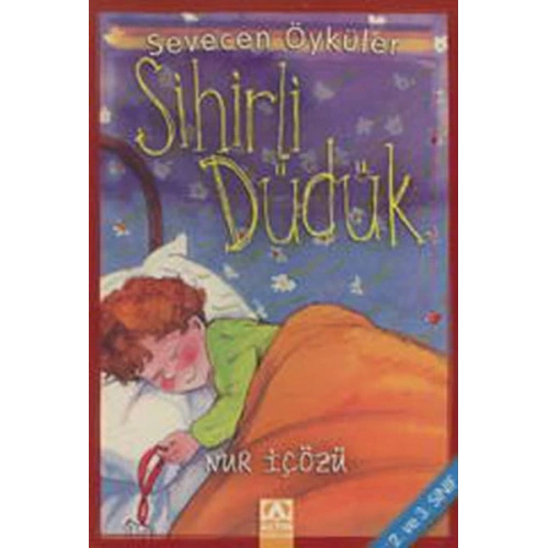 Sihirli Düdük - Sevecen Öyküler