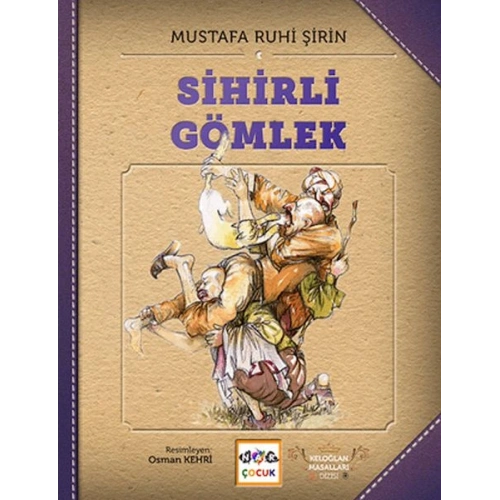 Sihirli Gömlek (Ciltsiz)