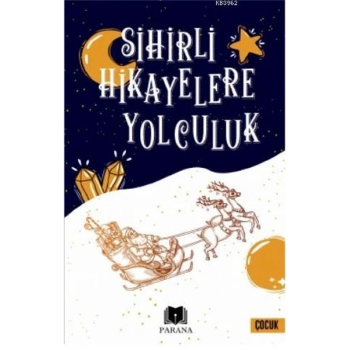 Sihirli Hikayelere Yolculuk