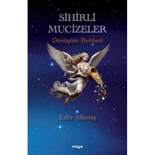 Sihirli Mucizeler Dönüşüm Rehberi