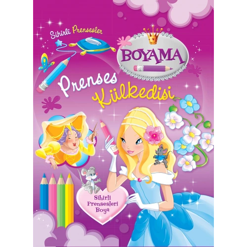 Sihirli Prensesler - Prenses Külkedisi