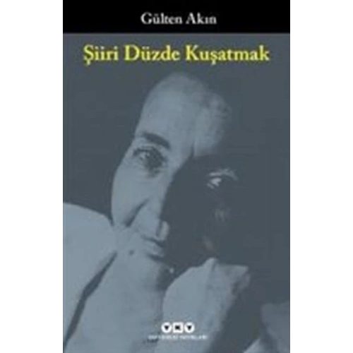 Şiiri Düzde Kuşatmak