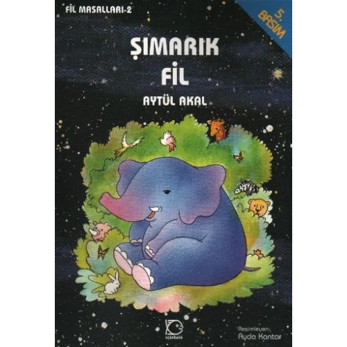 Şımarık Fil