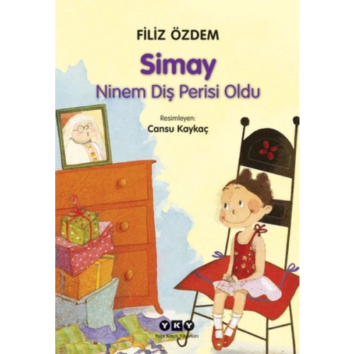 Simay - Ninem Diş Perisi Oldu